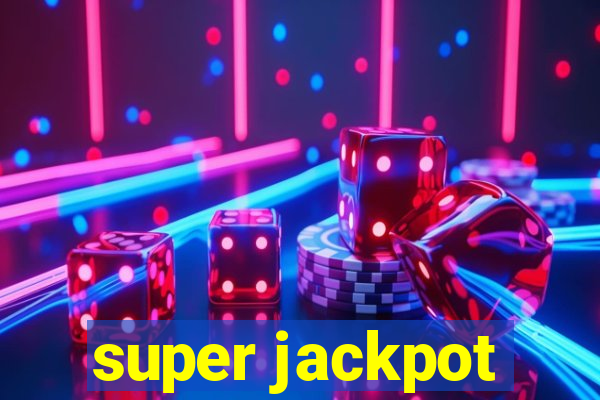 super jackpot