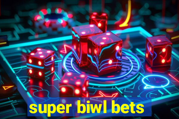 super biwl bets