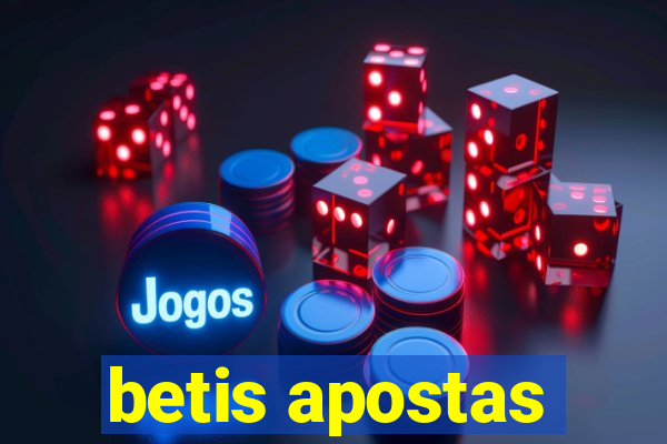 betis apostas