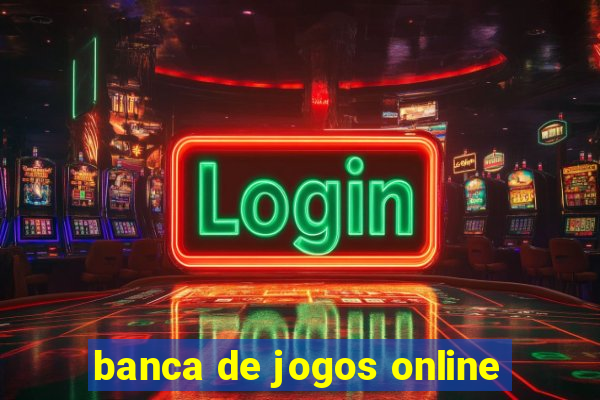 banca de jogos online