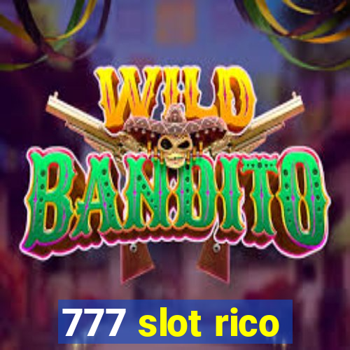 777 slot rico