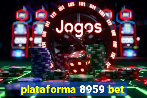 plataforma 8959 bet