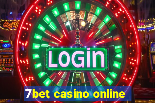 7bet casino online