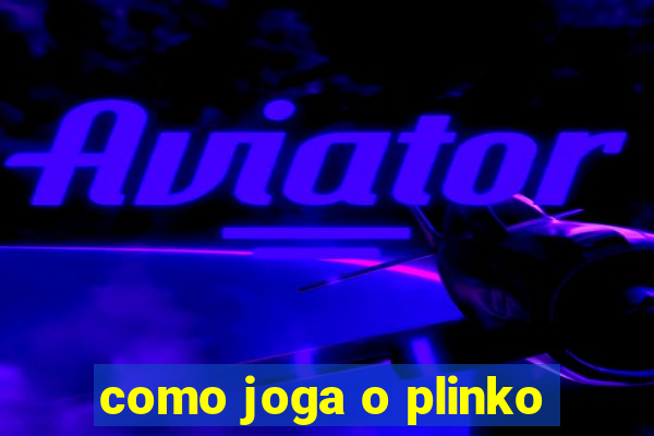 como joga o plinko