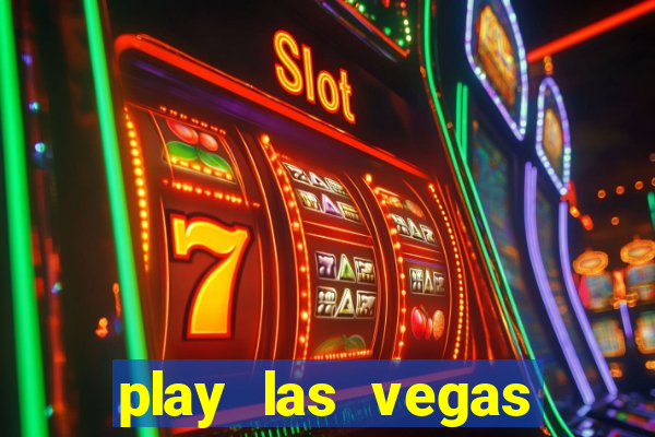 play las vegas slots free