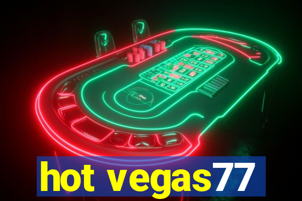 hot vegas77