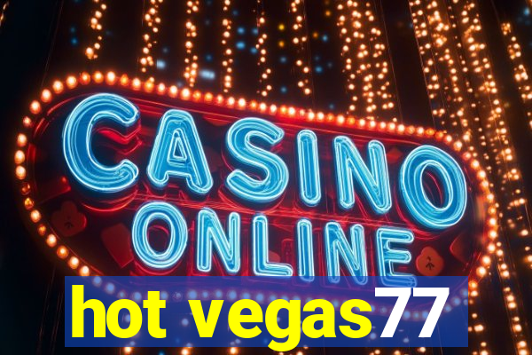 hot vegas77