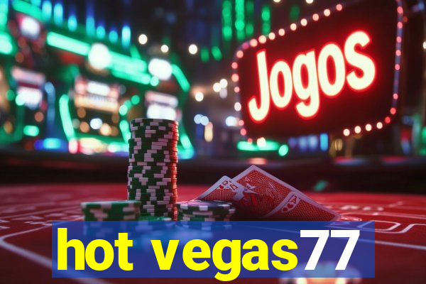 hot vegas77