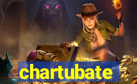 chartubate