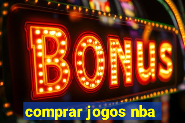 comprar jogos nba