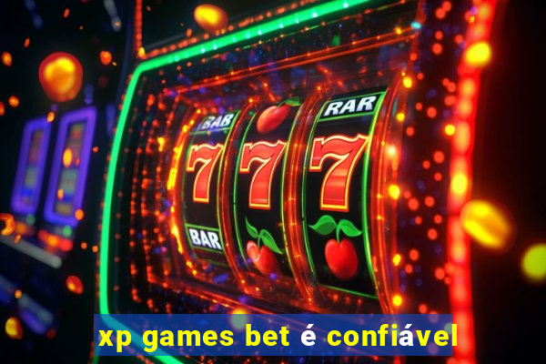 xp games bet é confiável