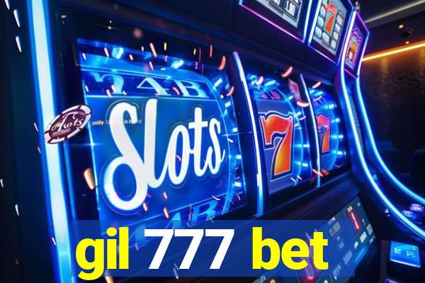 gil 777 bet