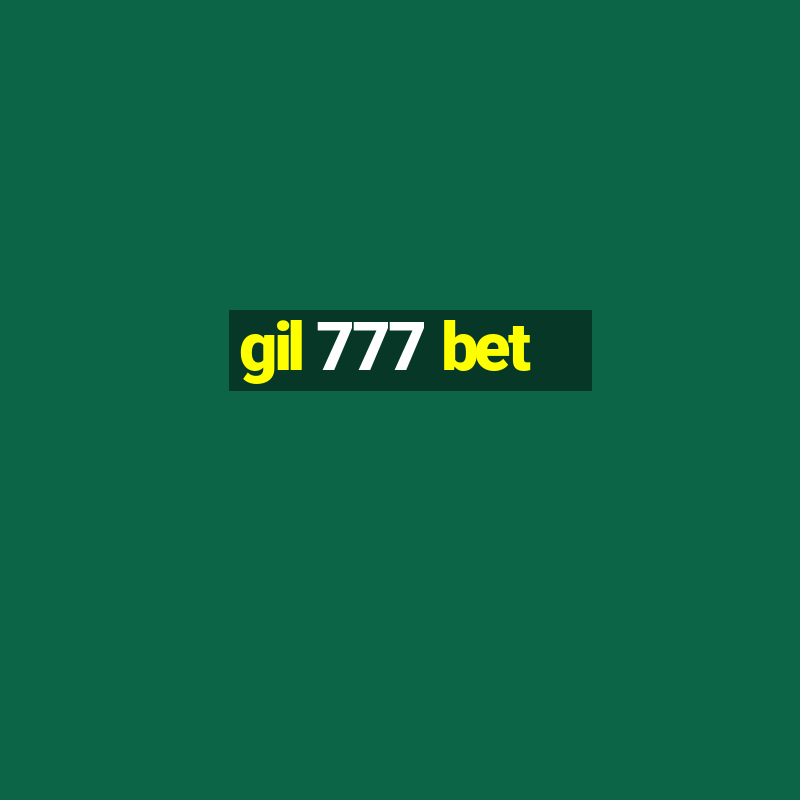 gil 777 bet