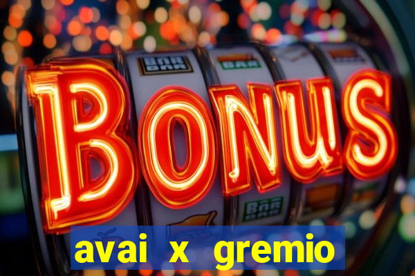 avai x gremio novorizontino palpite