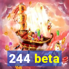 244 beta