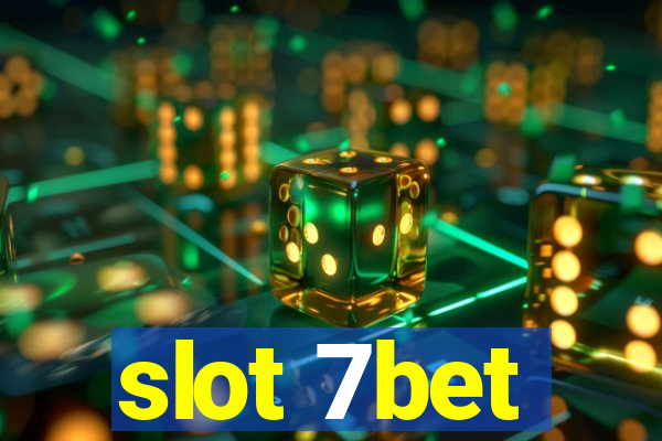 slot 7bet