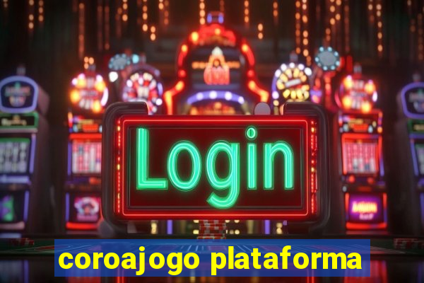 coroajogo plataforma