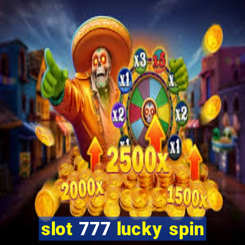 slot 777 lucky spin