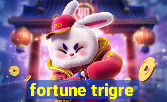 fortune trigre