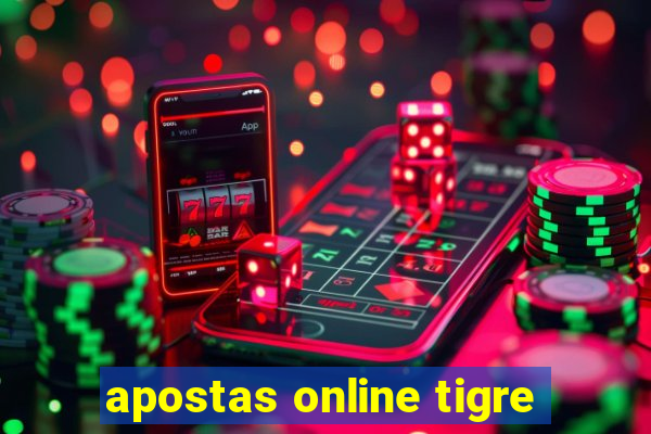 apostas online tigre