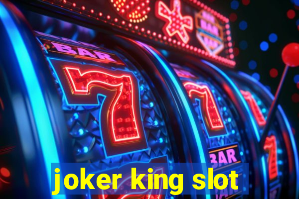 joker king slot