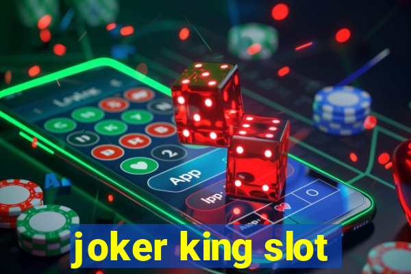 joker king slot