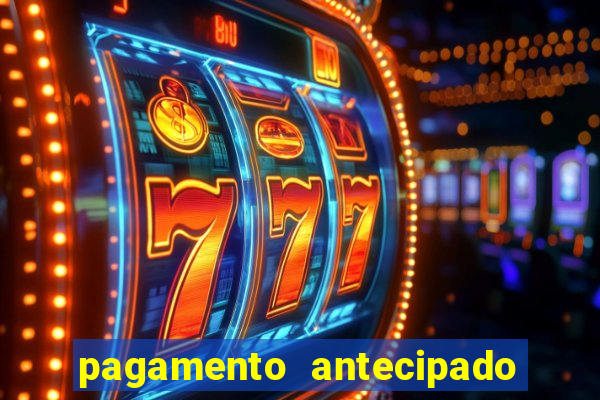 pagamento antecipado bet 365