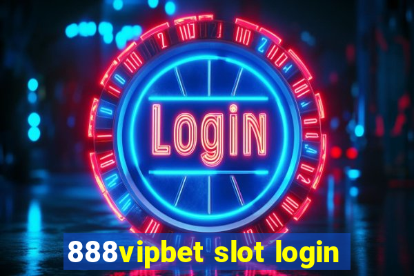 888vipbet slot login