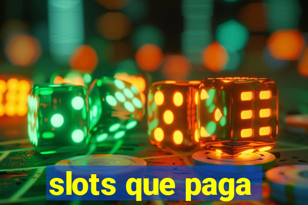 slots que paga