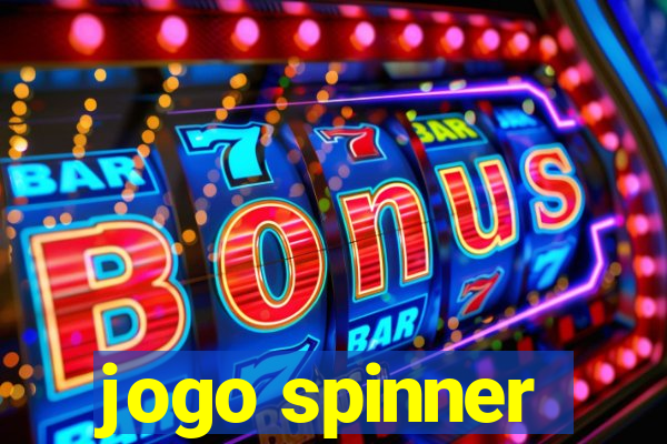 jogo spinner