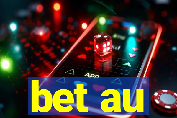 bet au