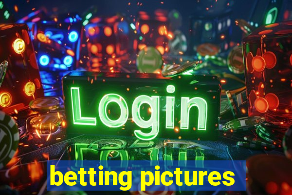 betting pictures