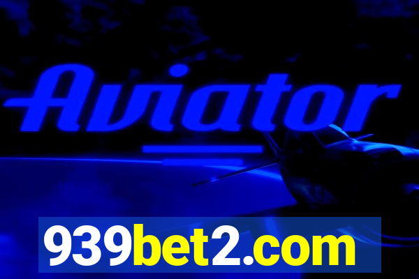 939bet2.com