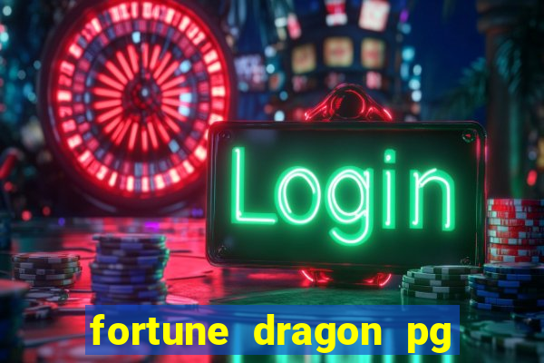 fortune dragon pg slot demo