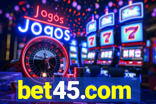 bet45.com