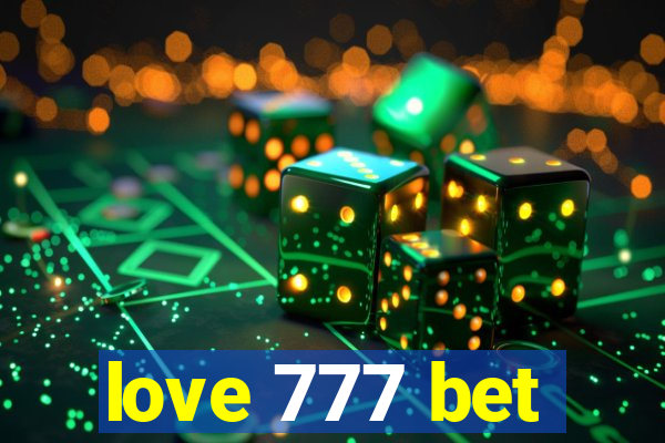 love 777 bet