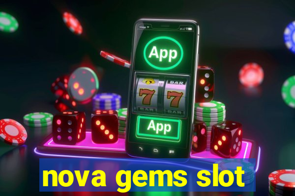 nova gems slot