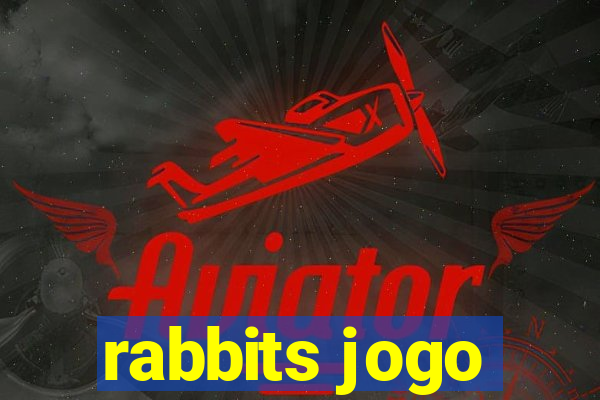 rabbits jogo