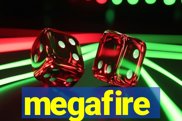 megafire