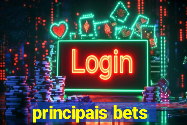 principais bets