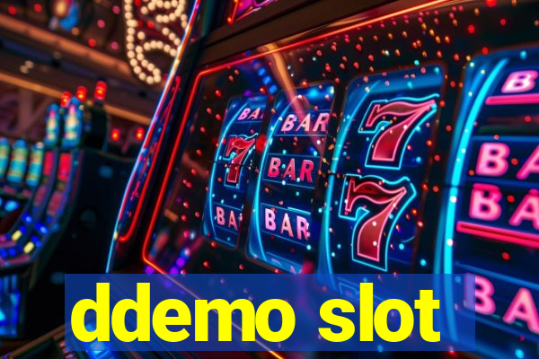 ddemo slot