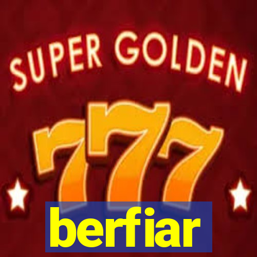 berfiar