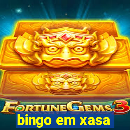 bingo em xasa