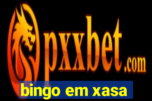 bingo em xasa