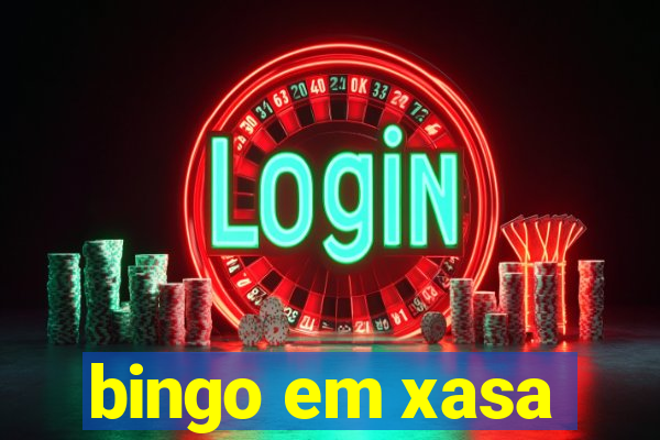 bingo em xasa