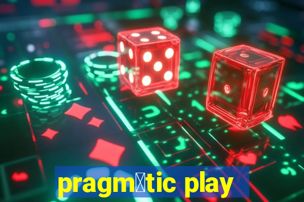 pragm谩tic play