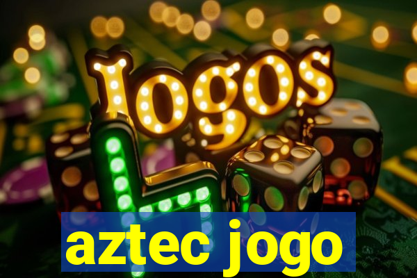 aztec jogo