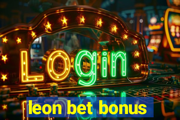 leon bet bonus