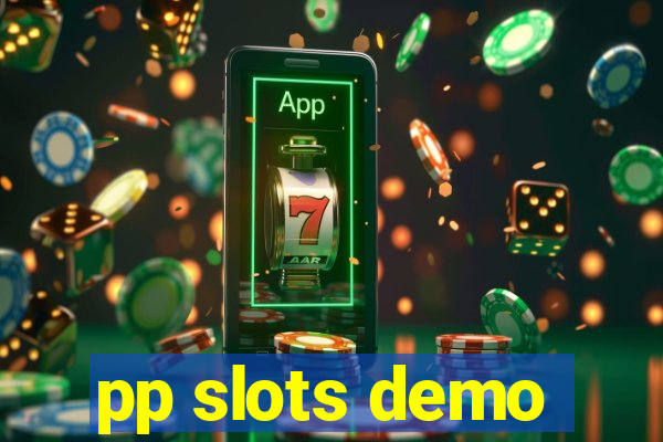 pp slots demo