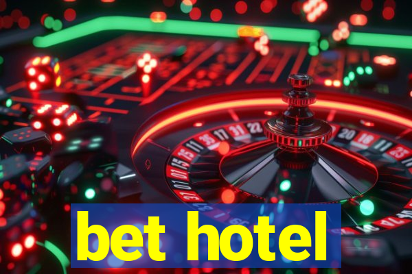 bet hotel